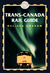 Trans Canada Rail Guide cover